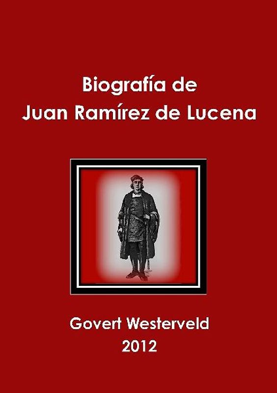 Biografía de Juan Ramírez de Lucena