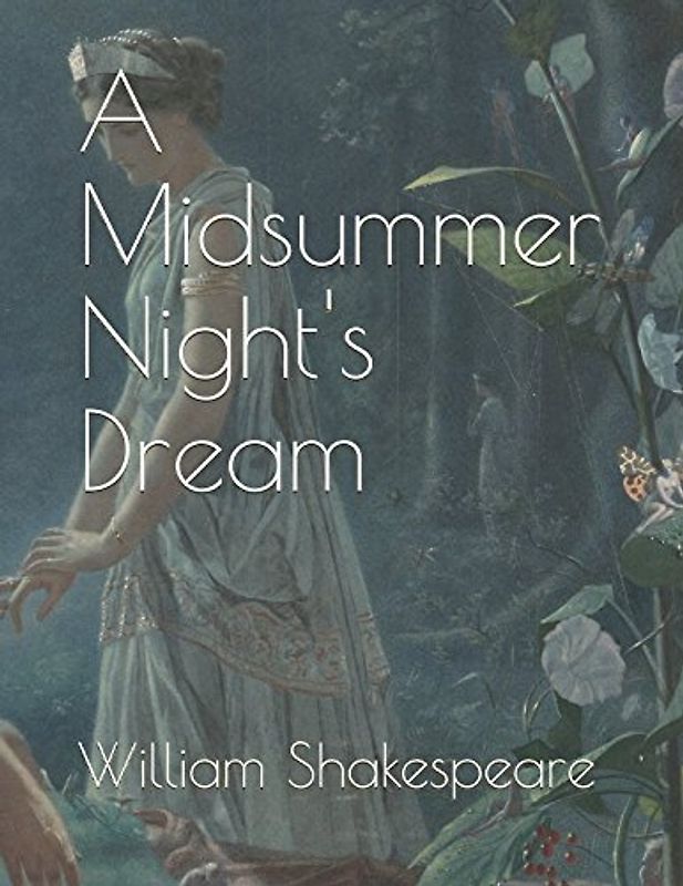 A Midsummer Night's Dream