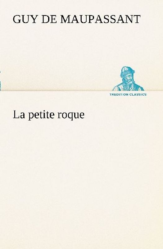 La petite roque