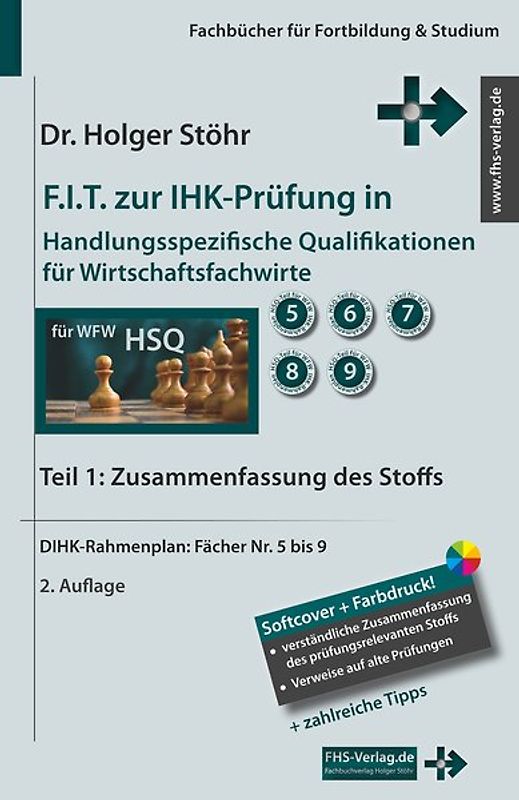 F.I.T. zur IHK-Prüfung in Handlungsspezifische Qualifikationen für Wirtschaftsfachwirte