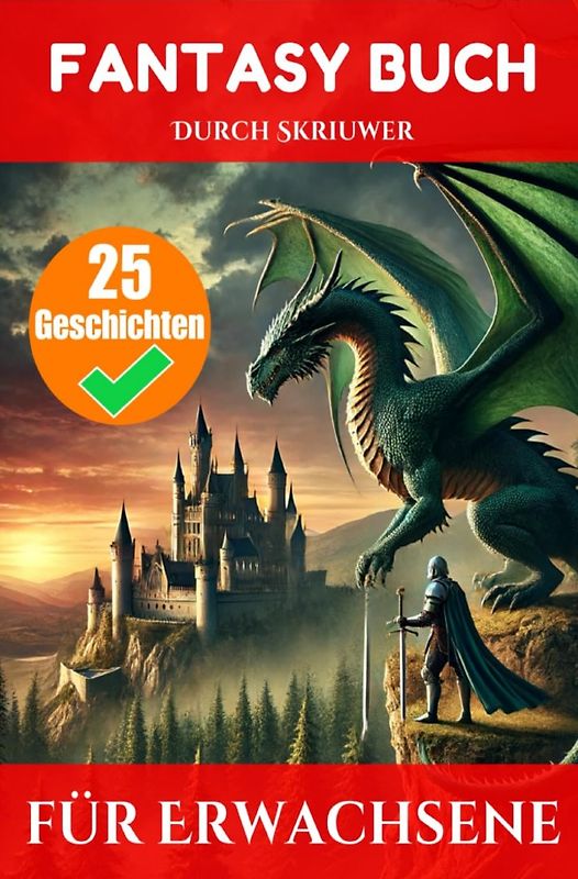 Ein Fantasy-Buch für Erwachsene mit 25 Geschichten