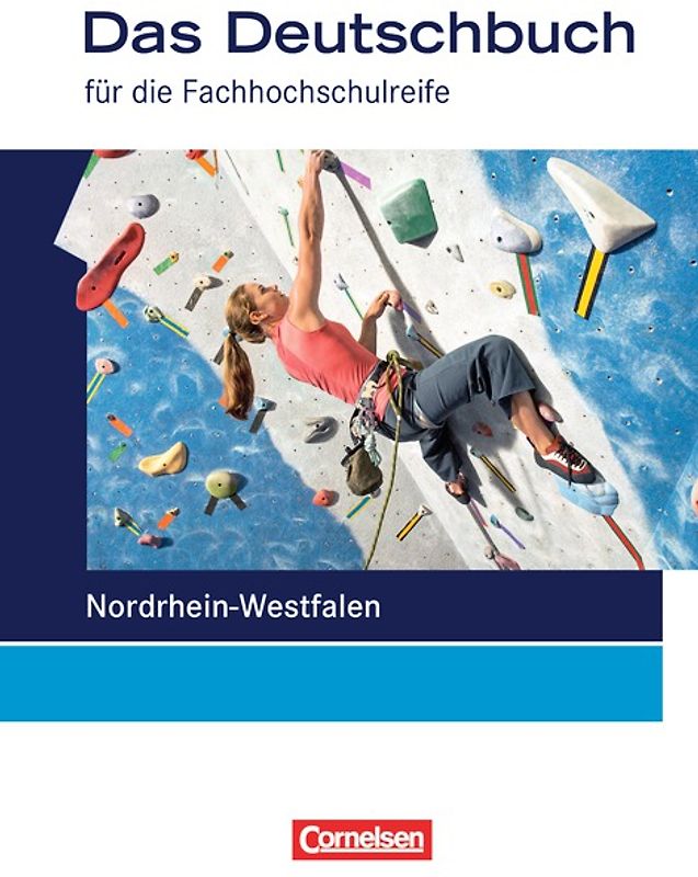 Das Deutschbuch - Fachhochschulreife - Nordrhein-Westfalen - 11./12. Schuljahr