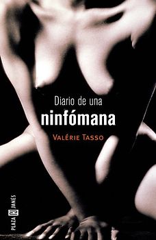 Diario de una ninfómana (OBRAS DIVERSAS, Band 1032) - Tasso, Valérie
