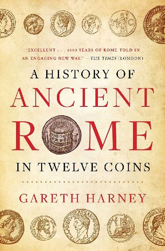 A History of Ancient Rome in Twelve Coins