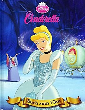 Cinderella - Buch zum Film [Gebundene Ausgabe]