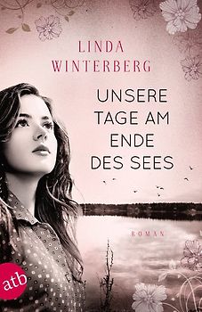 Unsere Tage am Ende des Sees