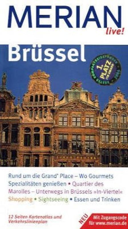 Brüssel. Brüssel entdecken und erleben. Bummeln, Einkaufen, Ausgehen. Essen, Trinken, Übernachten. Spaziergänge, Ausflüge, Sehenswertes