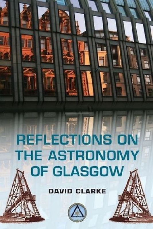 Reflections on the Astronomy of Glasgow