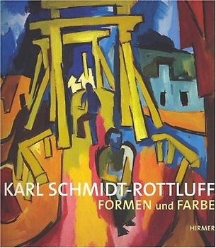 Karl Schmidt-Rottluff - Formen und Farbe