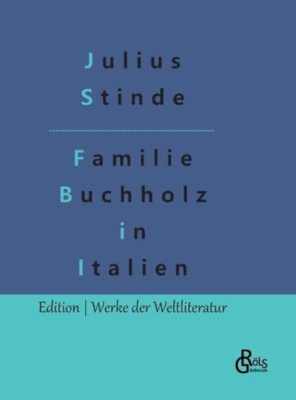 Buchholzens in Italien