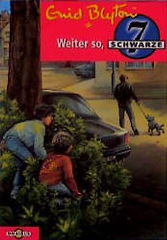 Die Schwarze 7 / Weiter so, Schwarze 7