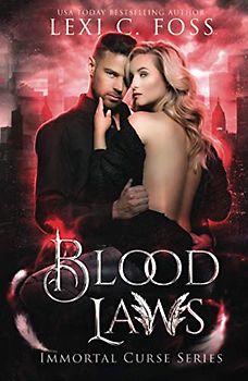 Blood Laws (Immortal Curse Series, Band 1)