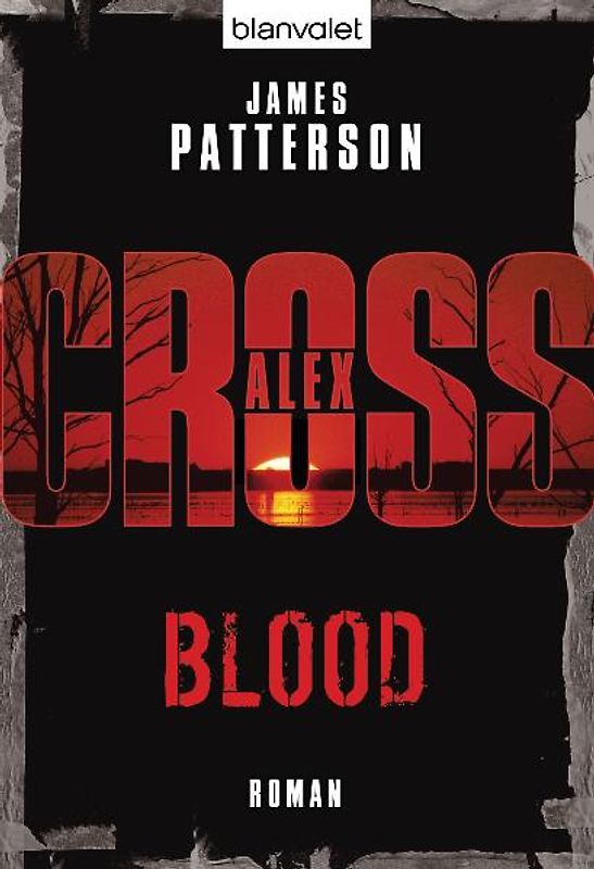 Blood - Alex Cross 12 -