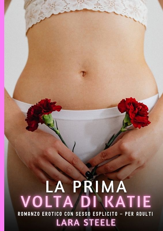 La Prima Volta di Katie