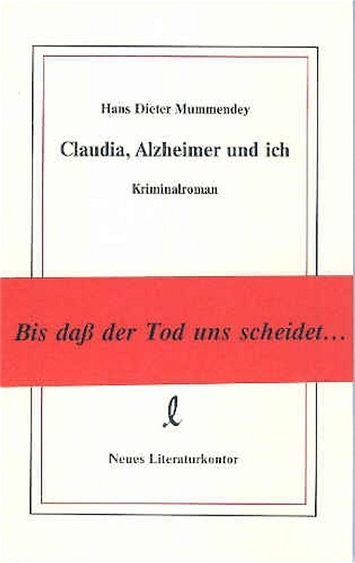 Claudia, Alzheimer und ich