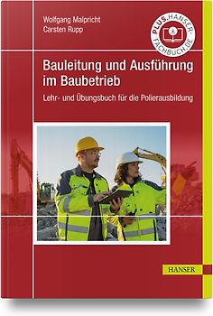 Bauleitung und Ausführung im Baubetrieb