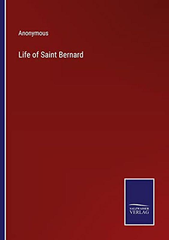 Life of Saint Bernard
