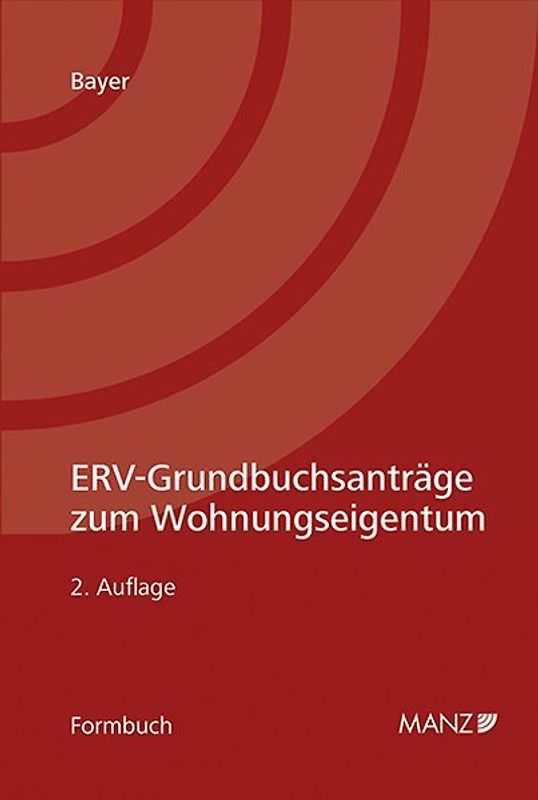 ERV-Grundbuchsanträge zum Wohnungseigentum