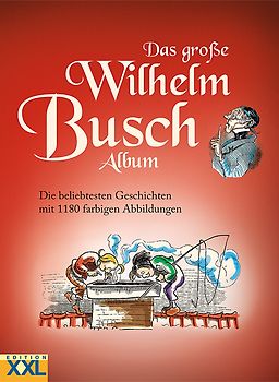 Das große Wilhelm Busch Album