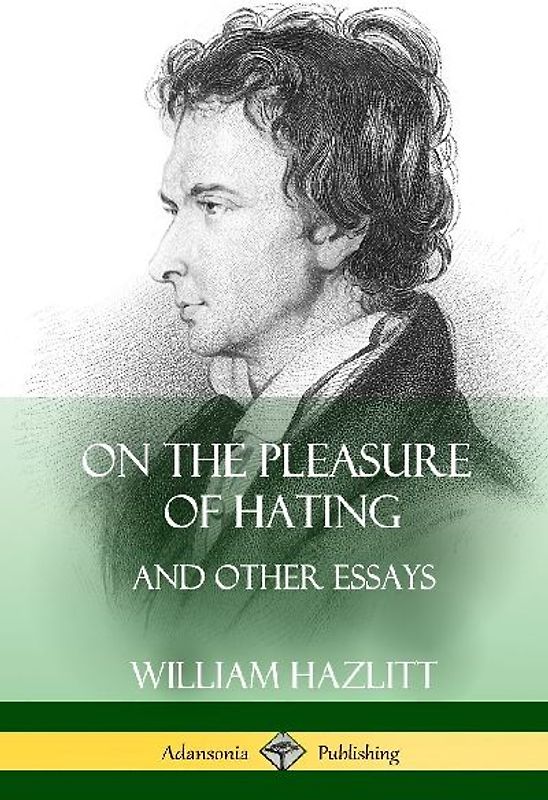 On the Pleasure of Hating