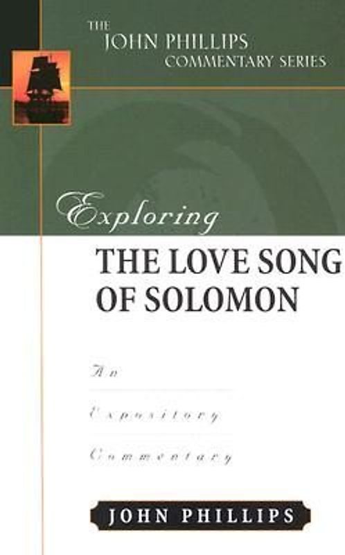 Exploring the Love Song of Solomon