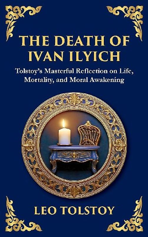 The Death of Ivan Ilyich