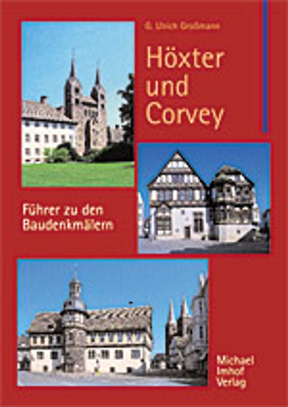 Höxter und Corvey. Führer zu den Baudenkmälern