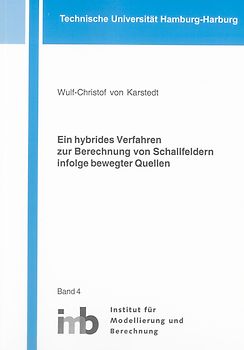 Ein hybrides Verfahren zur Berechnung von Schallfeldern infolge bewegter Quellen