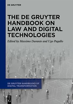 The De Gruyter Handbook on Law and Digital Technologies