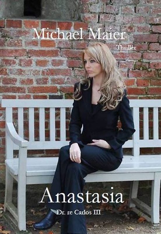 Anastasia -Dr. re Carlos III