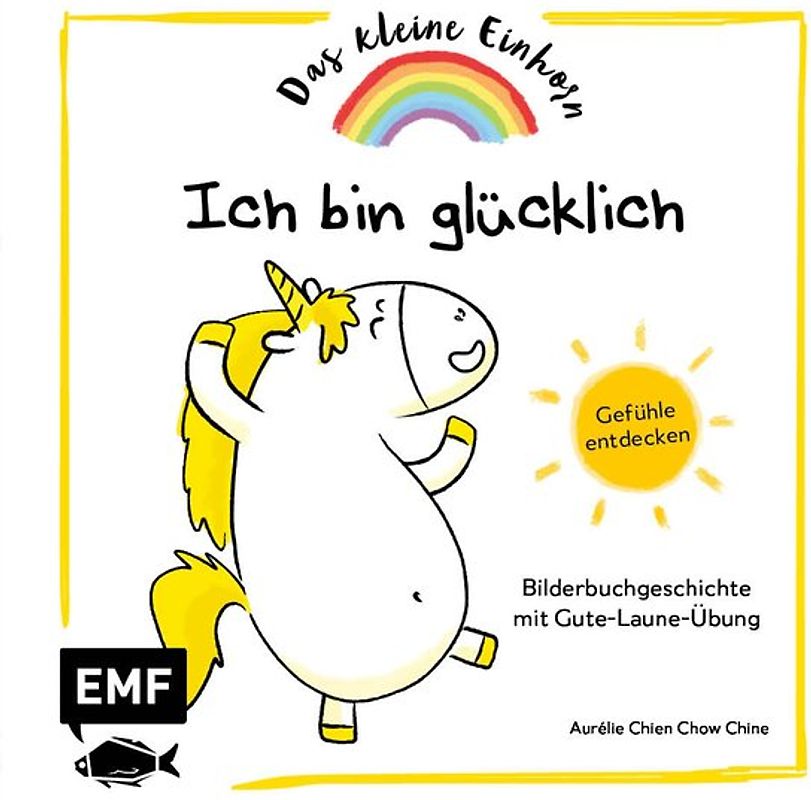 Das kleine Einhorn – Ich bin glücklich