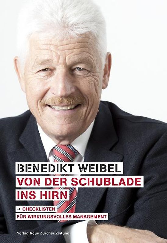 Von der Schublade ins Hirn. Checklisten für wirkungsvolles Management