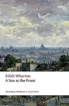 A Son at the Front (Oxford World's Classics)