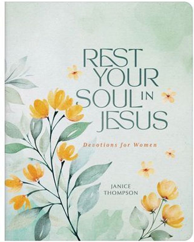 Rest Your Soul in Jesus