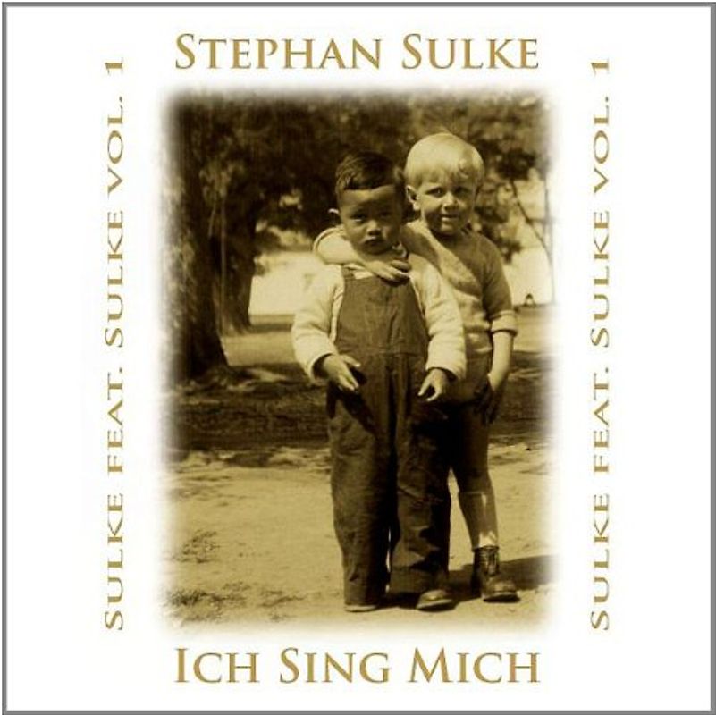 Stephan Sulke - Sulke Feat. Sulke - Ich sing mich