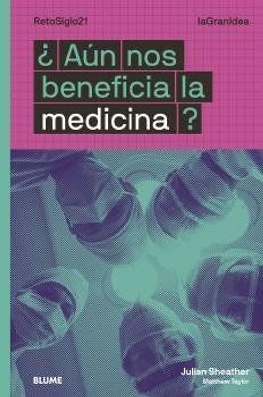 ¿Aún nos beneficia la medicina?