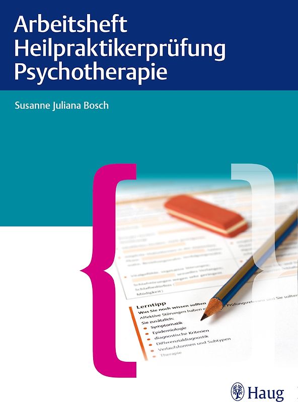 Arbeitsheft Heilpraktikerprüfung Psychotherapie