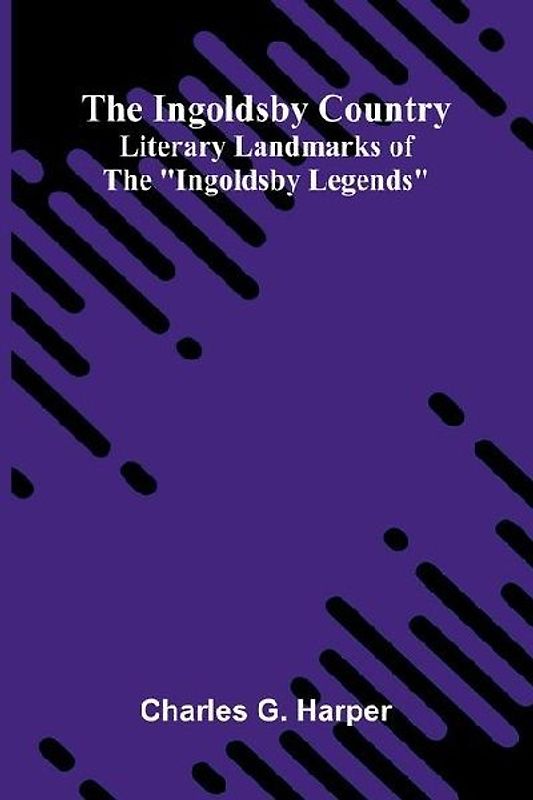 The Ingoldsby Country