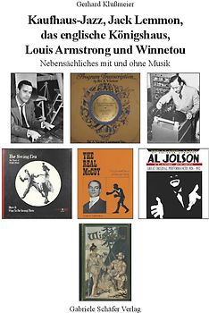 Kaufhaus-Jazz, Jack Lemmon, das englische Königshaus, Louis Armstrong und Winnetou