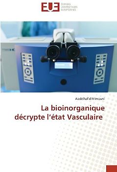 La bioinorganique décrypte l'état Vasculaire