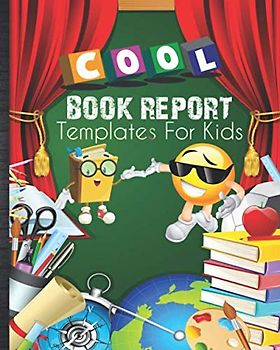 Book Report Templates For Kids: Readers and Writers Notebook Journal School Curriculum Idea with Grades Tracker Sheets for Homeschool or Classroom