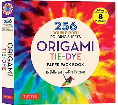 Origami Tie-dye Patterns Paper Pack Book: 256 Double-sided Folding Sheets (Includes Instructions for 8 Projects): 256 Double-Sided Folding Sheets (Includes Instructions for 8 Models)