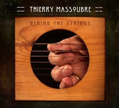 Massoubre,Thierry - Behind The Strings