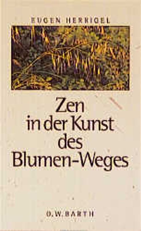 Zen in der Kunst des Blumen-Weges