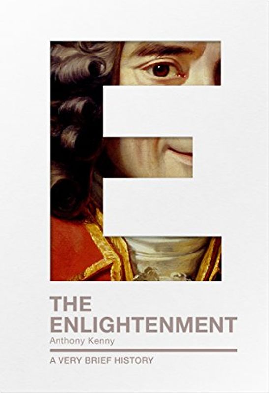The Enlightenment: A Very Brief History (Very Brief Histories)