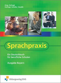 Sprachpraxis / Sprachpraxis - Ausgabe Bayern