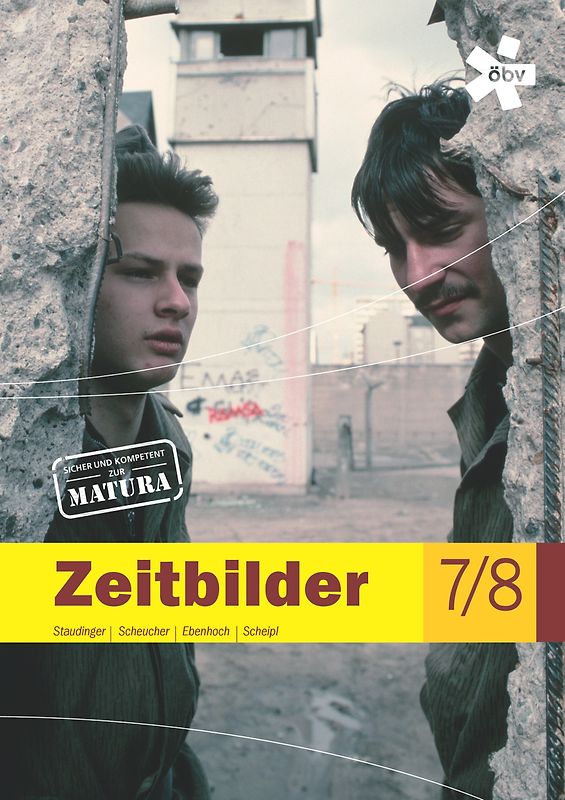 Zeitbilder 7/8: Geschichte und Sozialkunde, Politische Bildung - Eduard Staudinger [Broschiert, 1. Auflage 2012]