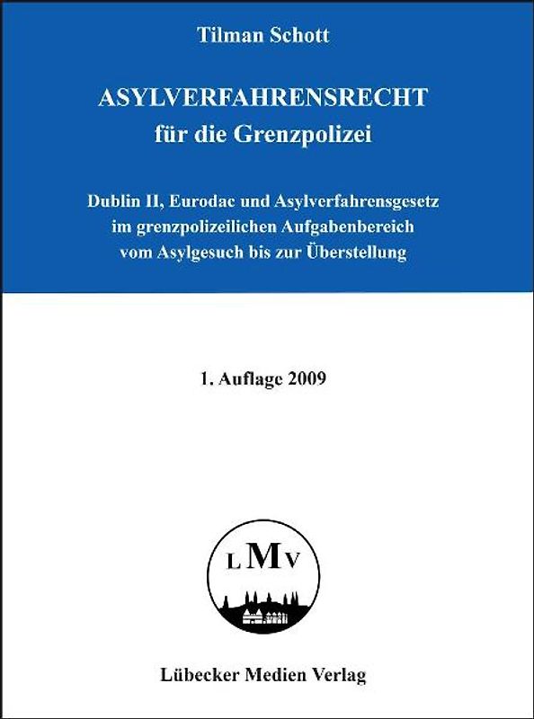 Asylverfahrensrecht für die Grenzpolizei