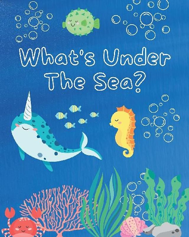 What's Under The Sea?