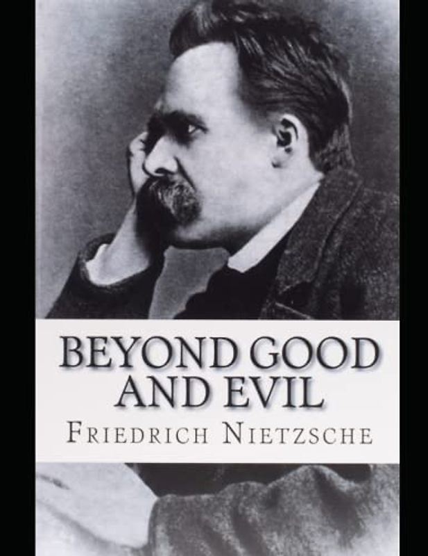 Beyond Good and Evil: Free Will & Determinism Philosophy . Large Print